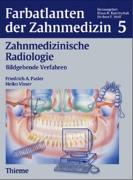 Band 5: Zahnmedizinische Radiologie