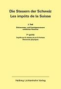 Die Steuern der Schweiz: Teil I EL 139