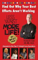 Less Waist More Life! Find Out Why Your Best Efforts Aren't Working