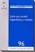 Juicio por jurado : experiencia y revisión