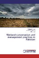 Wetland conservation and management practices in Pakistan