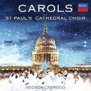 Carols With St.Paul's Cathedral Choir