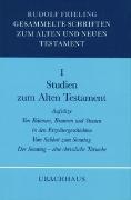 Gesammelte Schriften zum Alten und Neuen Testament / Studien zum Alten Testament