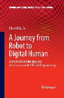 A Journey from Robot to Digital Human