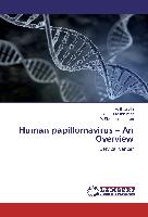 Human papillomavirus ¿ An Overview