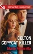 Colton Copycat Killer