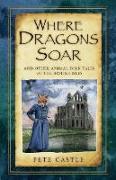 Where Dragons Soar: and Other Animal Folk Tales of the British Isles