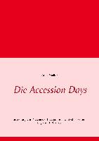 Die Accession Days