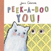 Jane Cabrera - Peek-a-Boo You!