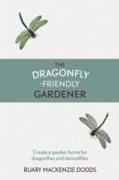 The Dragonfly-Friendly Gardener