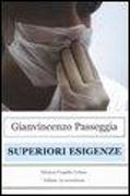 Superiori esigenze