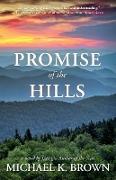 Promise of the Hills