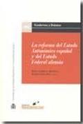 La reforma del estado autonómico español y del estado federal alemán