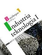 Industri teknologia, 1 Batxilergo (Euskadi, Navarra)