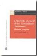 El derecho electoral de las comunidades autónomas : revisión y mejora