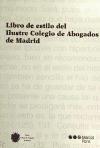 Libro de estilo del Ilustre Colegio de Abogados de Madrid