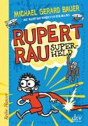 Rupert Rau Superheld