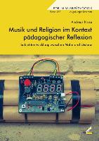 Musik und Religion im Kontext pädagogischer Reflexion