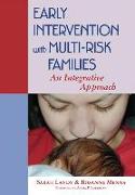 Early Intervention with Multi-risk Families