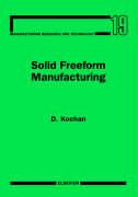 Solid Freeform Manufacturing