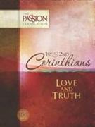 The Passion Translation: 1st & 2nd Corinthians: Love and Truth