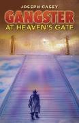 Gangster at Heaven's Gate