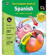 The Complete Book of Spanish, Grades 1 - 3