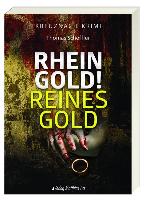 Rheingold! Reines Gold