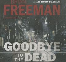 Goodbye to the Dead: A Jonathan Stride Novel