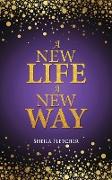 A New Life a New Way