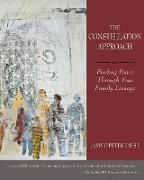 The Constellation Approach Finding Peace Through Your Family Lineage