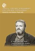 Cognitive- Behavioral Relapse Prevention for Addictions: Series II - Specific Treatments for Specific Populations