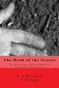 The Book of the Giants: The Manichean and the Dead Sea Scrool Apocryphal Versions