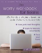 The Worry Workbook for Teens