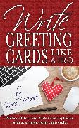 Write Greeting Cards Like a Pro