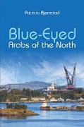 Blue-Eyed Arabs of the North