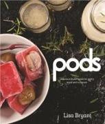 Pods: Delicious Frozen Pods for Every Meal and Occasion