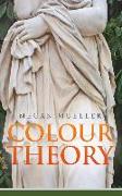 Colour Theory: Volume 234