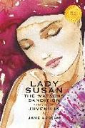 Lady Susan, the Watsons, Sandition, and the Complete Juvenilia (1000 Copy Limited Edition)