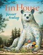 Tin House Magazine: Summer Reading 2016: Vol. 17, No. 4