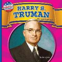 Harry S. Truman: The 33rd President