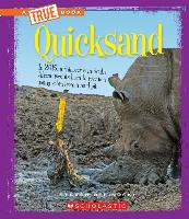 Quicksand (a True Book: Extreme Earth)