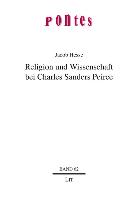 Religion und Wissenschaft bei Charles Sanders Peirce