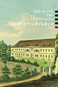Jahrbuch für hallische Stadtgeschichte 2013
