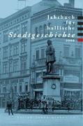 Jahrbuch für hallische Stadtgeschichte 2008