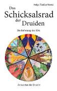 Das Schicksalsrad der Druiden