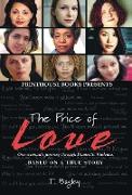 The Price of Love, One Woman's Journey Through Domestic Violence
