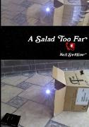 A Salad Too Far [Paperback]