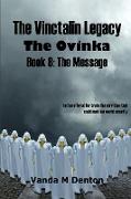 The Vinctalin Legacy The Ovinka