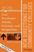 Dual Enrollment Policies, Pathways, and Perspectives